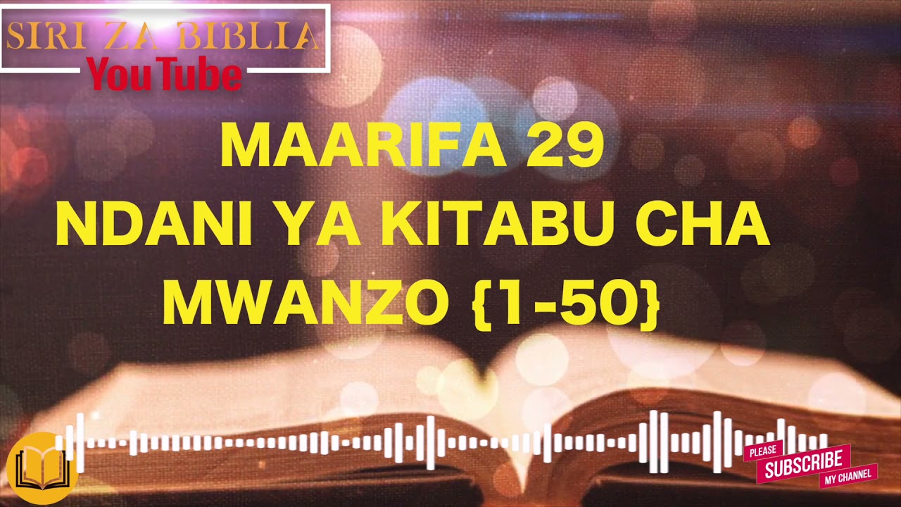 MAARIFA 29 NDANI YA KITABU CHA MWANZO