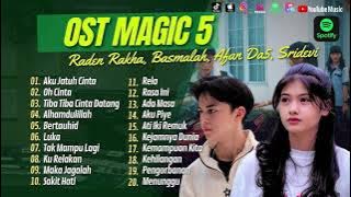 (OST MAGIC 5 ) AKU JATUH CINTA -  RADEN RAKHA & BASMALAH | OH CINTA || LAGU POP TERPOPULER 2024