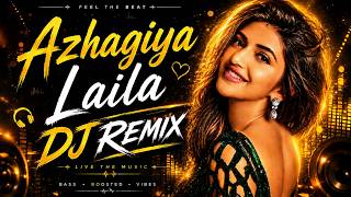 Azhagiya Laila DJ Remix Songs 🔥 Tamil Kuthu Beats 2026 |  dj remix | New version