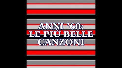 Musica italiana anni 60 (47 successi da ascoltare)