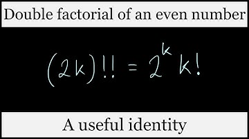 Double factorial of an even number: a useful identity