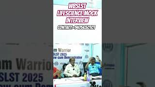 WBSLST Life Science 9/10 Mock interview #slstinterview