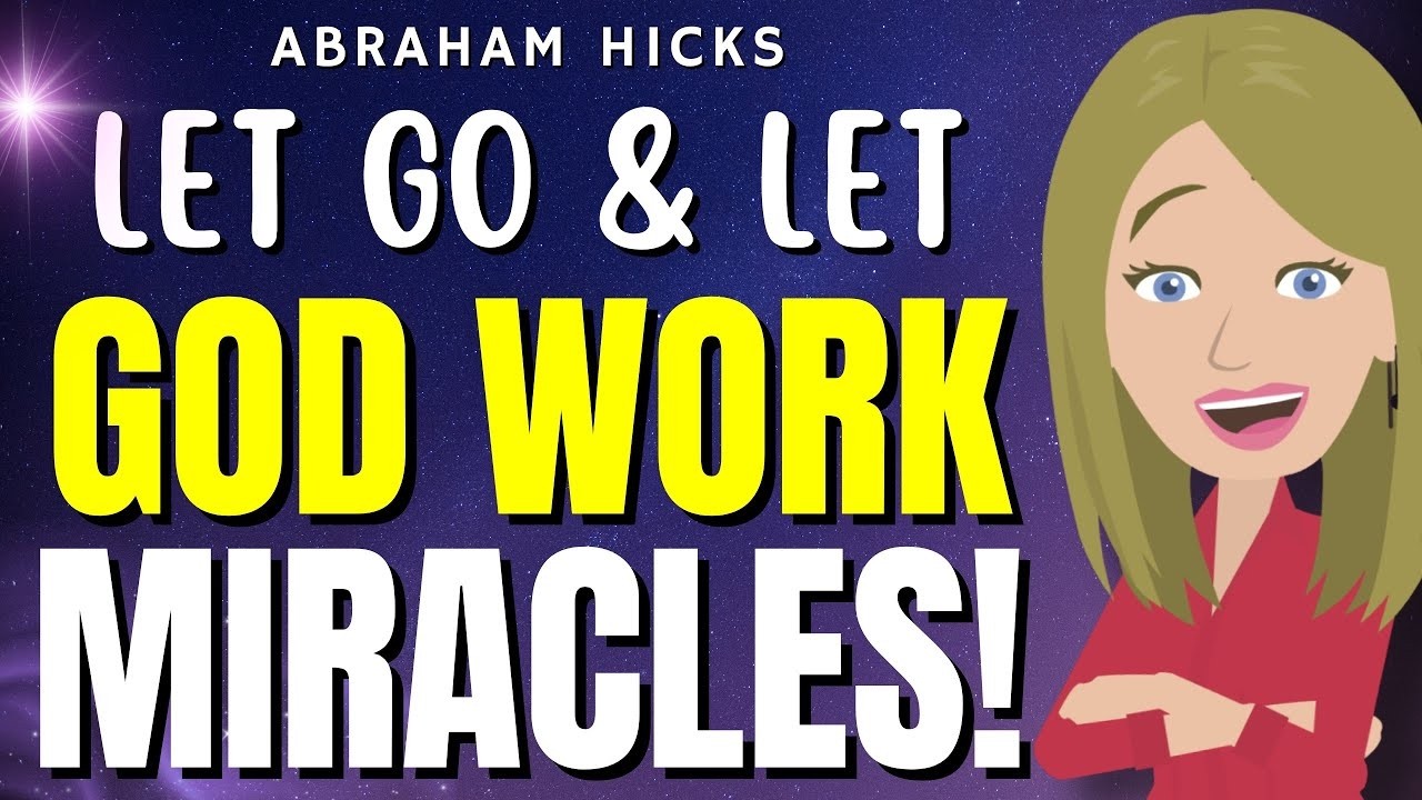 Let Go of Control and Let God Take Over! ⭐ Abraham Hicks
