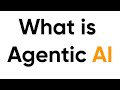 What is Agentic AI