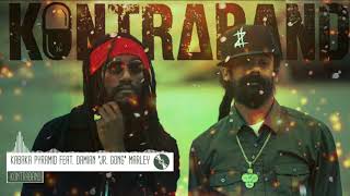 Kabaka Pyramid feat. Damian Jr. Gong Marley - Kontraband | Reggae Music 2018 | FSOR