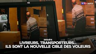 INVESTIGATION - Delivery drivers, transporters… they are the new target of thieves | TF1 INFO