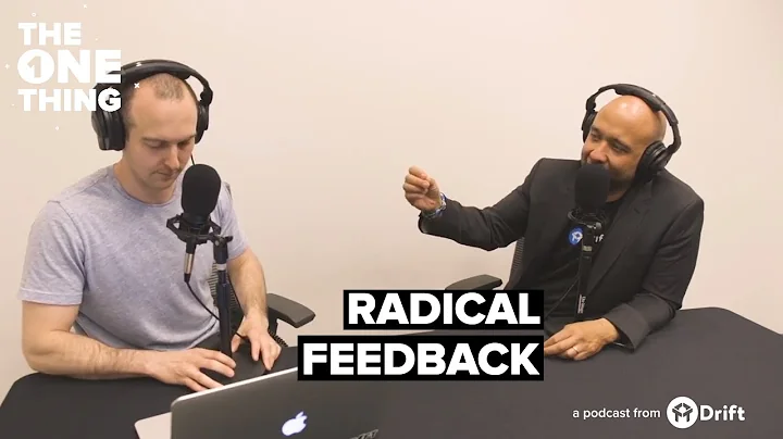 David Cancel on Radical Feedback | The One Thing b...