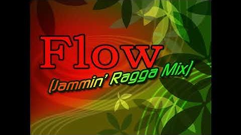 Flow (Jammin