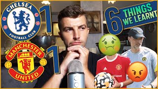 6 Things We Learnt From CHELSEA 1-1 MANCHESTER UNITED