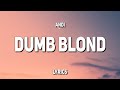 Andi Dumb Blond Lyrics mp3