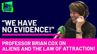 Brian Cox doesn't believe in the law of attraction?!