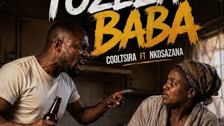 Tozeza Baba- Nkosazana ft Cooltsira ( official audio)2026