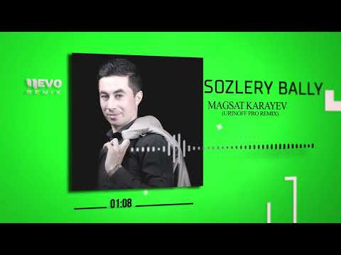 Magsat Karayev - Sozlery bally (Urinoff Pro remix)