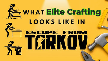 What Elite Crafting Looks Like in Escape From Tarkov