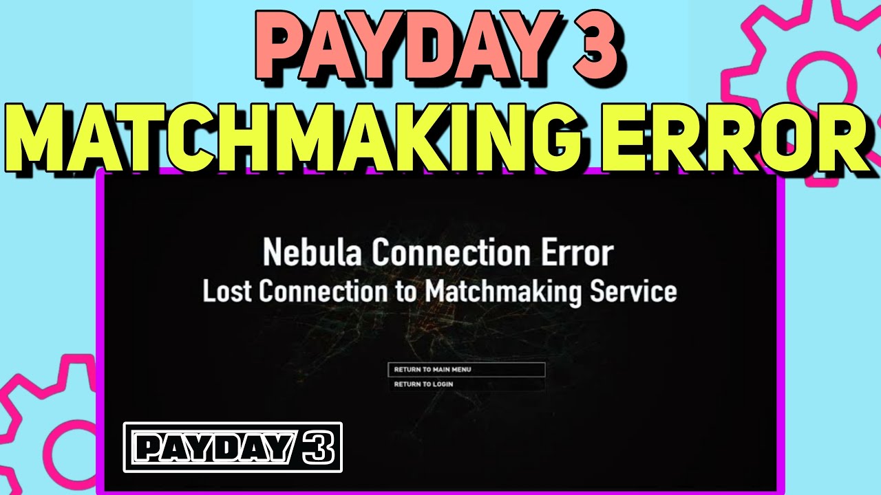 Payday 3 Down With Matchmaking Issues This September 21