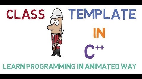 Class Template in C++ -54