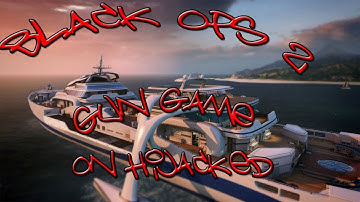 COD Black Ops 2 Gun Game On Hijacked