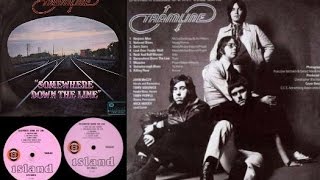 Tramline • Somewhere Down The Line (1968)