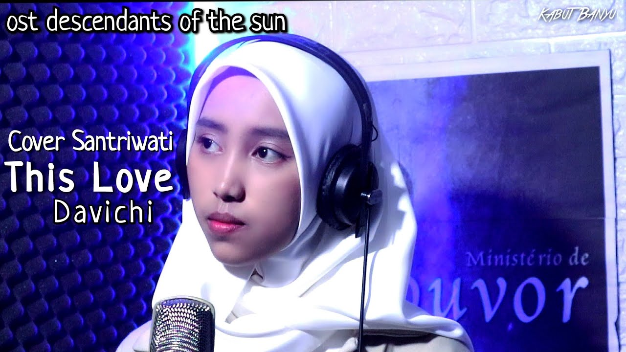 This love davichi korea versi santriwati youtube