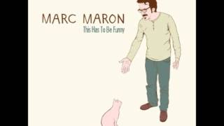 Video thumbnail of "Marc Maron - Texting While Driving"