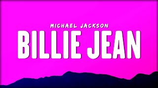Billie Jean - Michael Jackson (Lyrics)