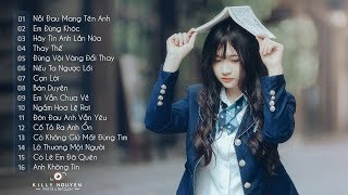 Những Ca Khúc Nhạc Trẻ Hay Nhất 2019 - 30 Bài Hát Nhạc Trẻ Tâm Trạng Đừng Nghe Nghiện Đấy 2019