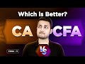 Ca vs cfa  which is better   detailed  commerce career comparison course