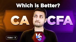 CA Vs CFA | Which is Better ? | Detailed Video | Commerce Career Comparison Course