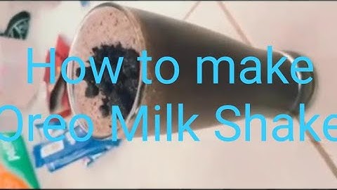Procedure text "How to make Oreo Milk Shake" By Azifa