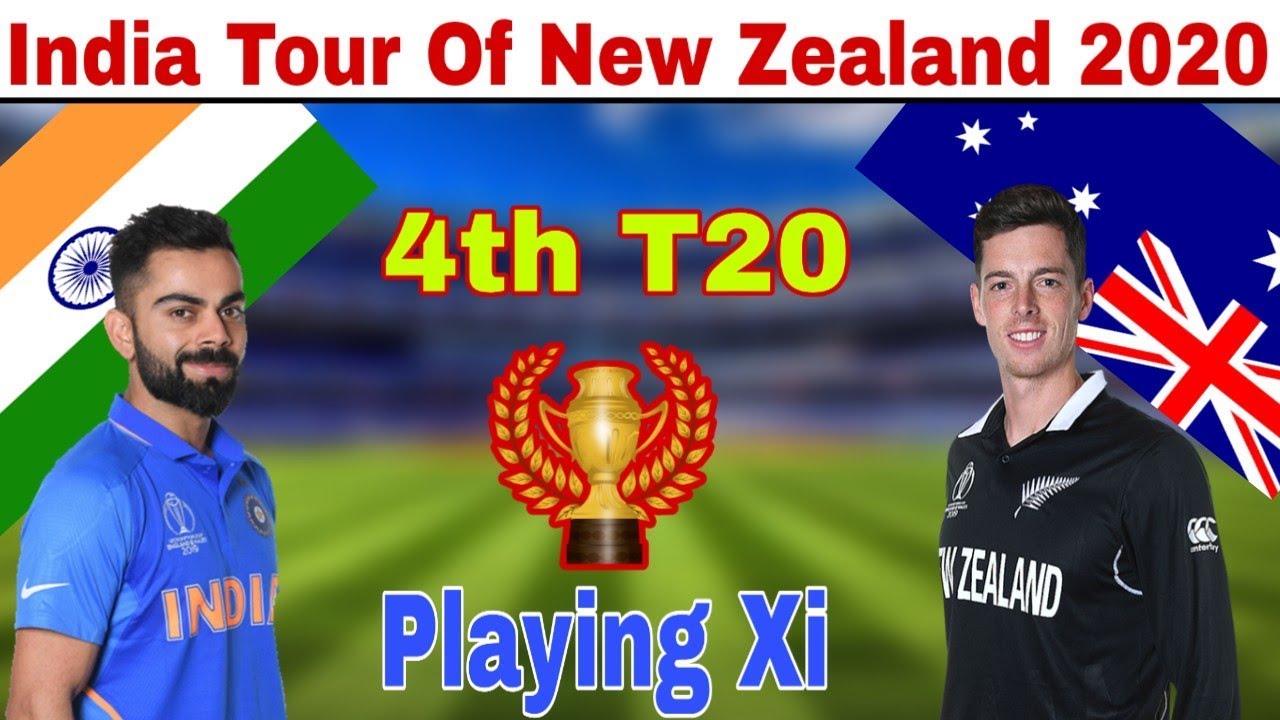 India Vs New Zealand 4th T20 Match 2020 l India Playing Xi l India