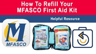 Refill your first aid kit - MFASCO Health & Safety