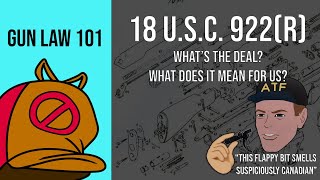 Gun Law 101: 18 U.S.C. 922(r) imported parts ban. Why does it exist, and what does it mean for us?