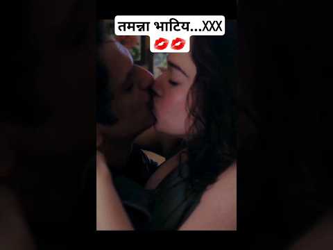 Tamanna Bhatia hot kissing xxx video💋 💋💋 #reels #shortvideo #viralvideo #tamnnabhatia #tranding