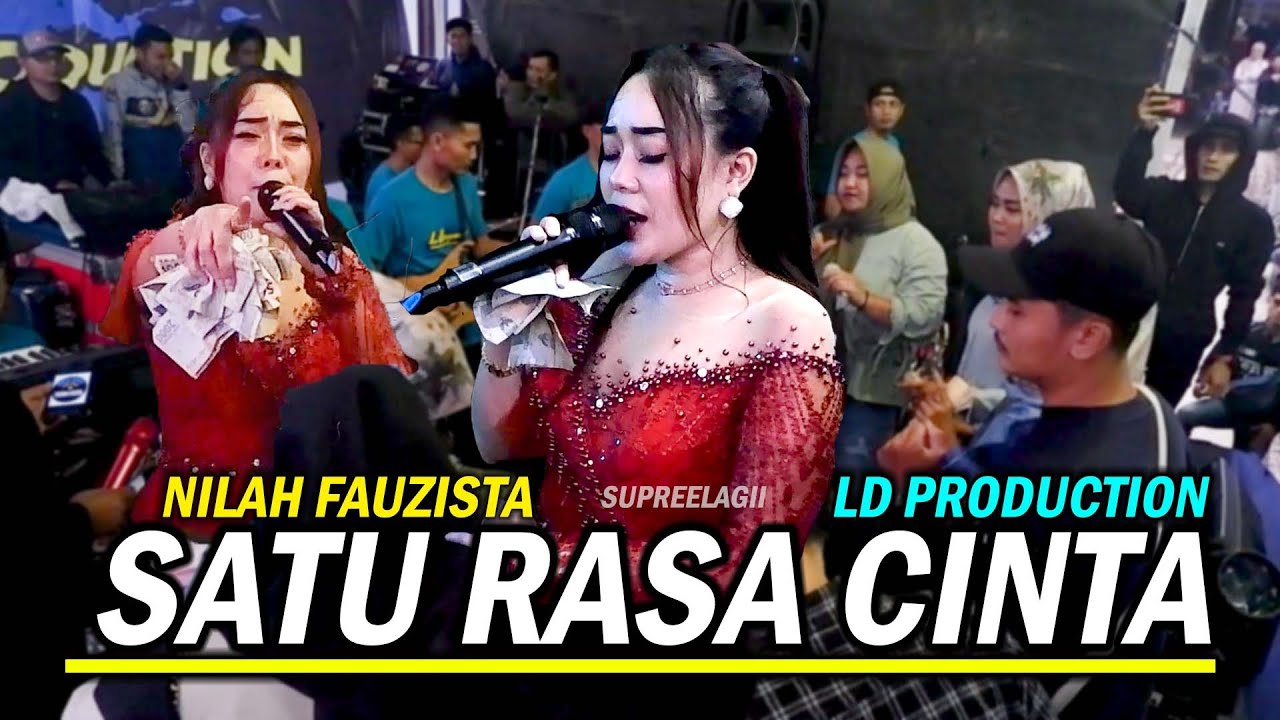 SATU RASA CINTA (ARIEF) - NILAH FAUZISTA FEAT LD PRO LIVE CIKAREUMBI