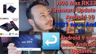 H99 Max RK3318 Firmware Update 2021 Neue  Android 10