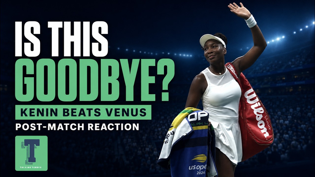 Sofia Kenin beats Venus Williams - is that goodbye to the 7-time Slam champion? Post-match reaction