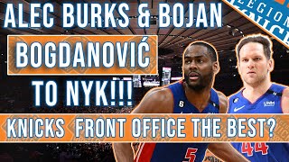 New York Knicks Trade for Alec Burks and Bojan Bogdanović! | Leon Rose Masterclass? | ECF Next?