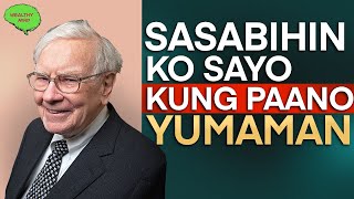 Paano Yumaman at Manatiling Mayaman? : WEALTHY MIND PINOY