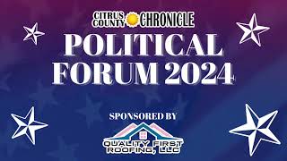 Citrus County Chronicle Political Forum 2024