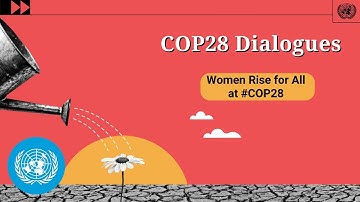 #COP28 Dialogues – Women Rise for All | Amina J. Mohammed | United Nations