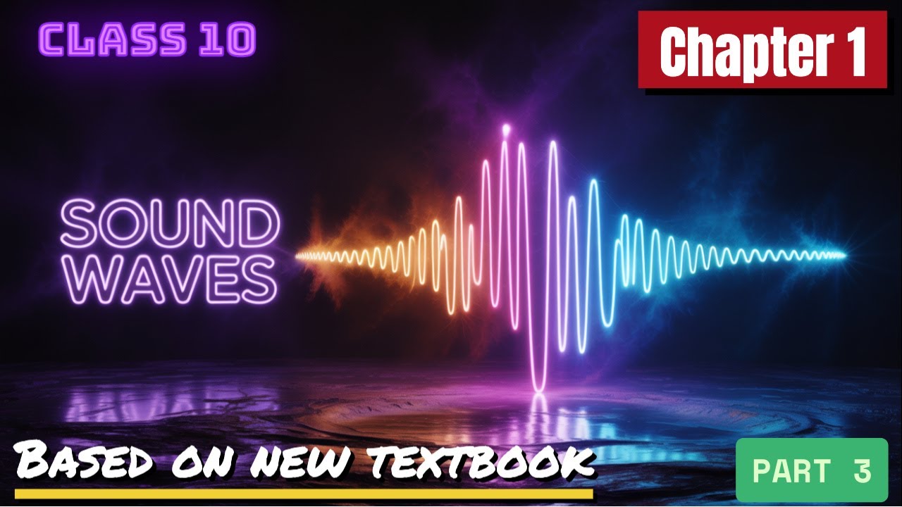 Class 10 Physics Chapter 1 – Sound Waves | Kerala Syllabus New Textbook ...