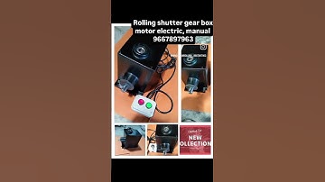 Hy...9667897963. rolling shutter gear box motor, manual electric, remote control, contact 9667897963
