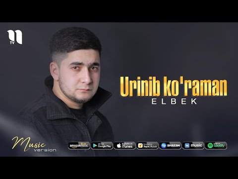 Elbek - Urinib ko'raman (audio 2021)