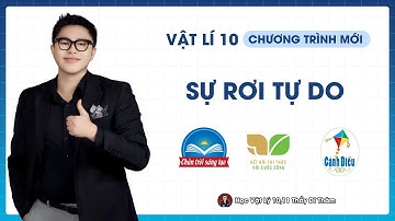 SỰ RƠI TỰ DO - VẬT LÝ 10 SGK MỚI | THẦY THÀNH