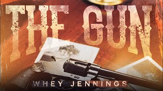 Whey Jennings - The Gun (Official Music Video) chords