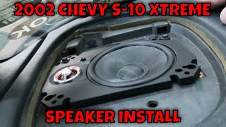 2002 CHEVY S-10 XTREME DASH AND DOOR SPEAKER INSTALL