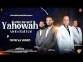 Yahowah mera bal hai  raju rangila  shalom jacob  goldy sahota  sourav bhatti  new masih song 