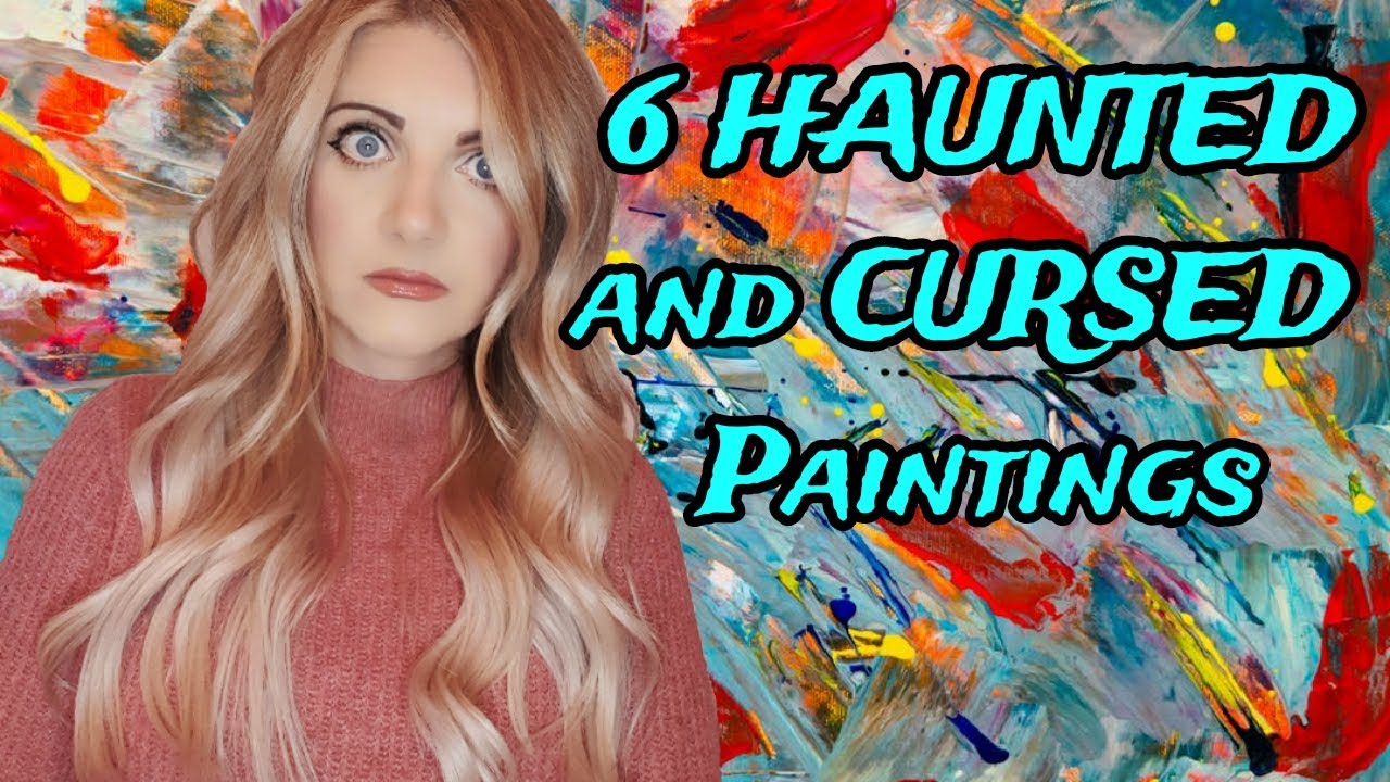The Most HAUNTED Paintings EVER YouTube