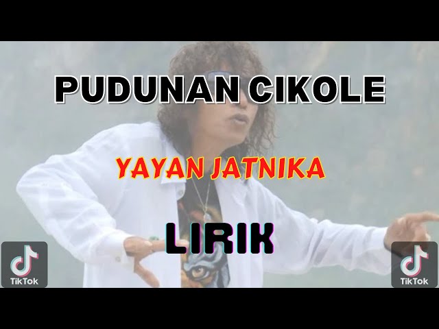 Pudunan Cikole-Yayan Jatnika || Lirik Lagu Calung Viral class=