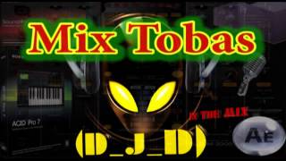 Mix Tobas By D J D